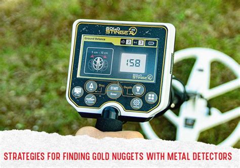 Strategies for Finding Gold Nuggets with Metal Detectors - Geo Detektor ...