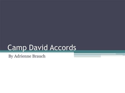 Camp David Accords | PPT