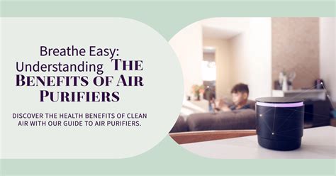 Benefits of Air Purifiers : How Air Purifiers really help you