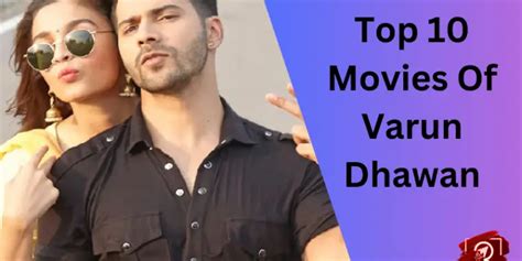 Top 10 Movies Of Varun Dhawan | Latest Articles | NETTV4U