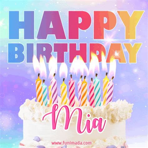 Happy Birthday Mia GIFs for Her - Download on Funimada.com