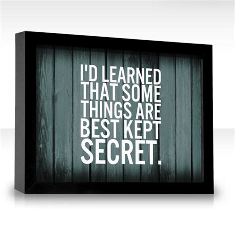 Quotes about Best kept secrets (45 quotes)