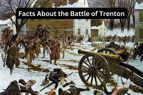 10 Facts About the Battle of Trenton - Have Fun With History