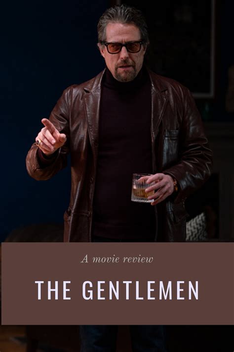 Movie Review - The Gentlemen, A Guy Ritchie Film | Guy ritchie, Ritchie ...