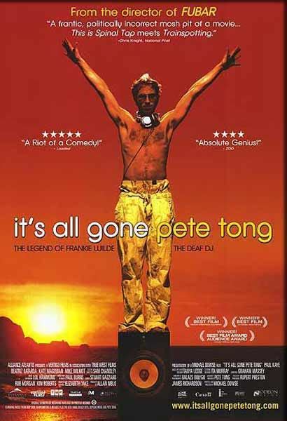 It's All Gone Pete Tong (2004) Image Gallery