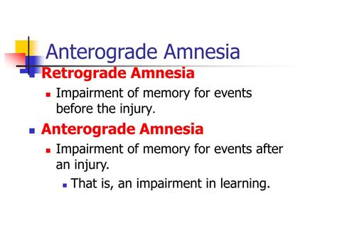 Anterograde Amnesia