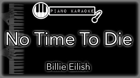 No Time To Die - Billie Eilish - Piano Karaoke Instrumental - YouTube