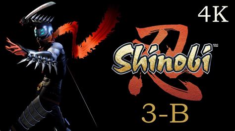 Shinobi 忍【PS2 4K 60FPS | 美版 Normal】普通玩家实况流程 Walkthrough：3-B 廉贞 - YouTube