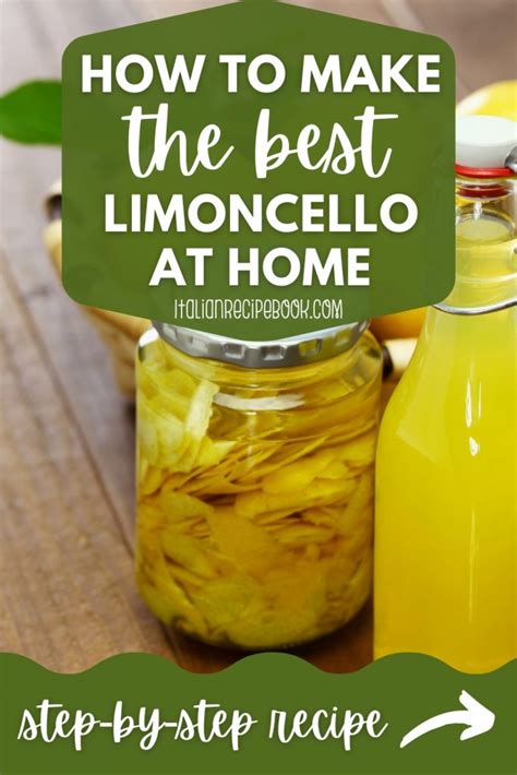 Homemade Limoncello In 3 Simple Steps - Italian Recipe Book