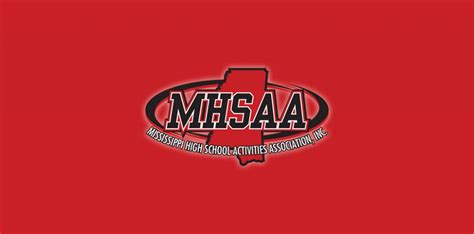 Mississippi High School Activities Association – The place for high school sports in Mississippi