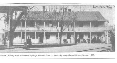 New Century hotel, Dawson Springs, KY. 1908. My grandmother spent her ...