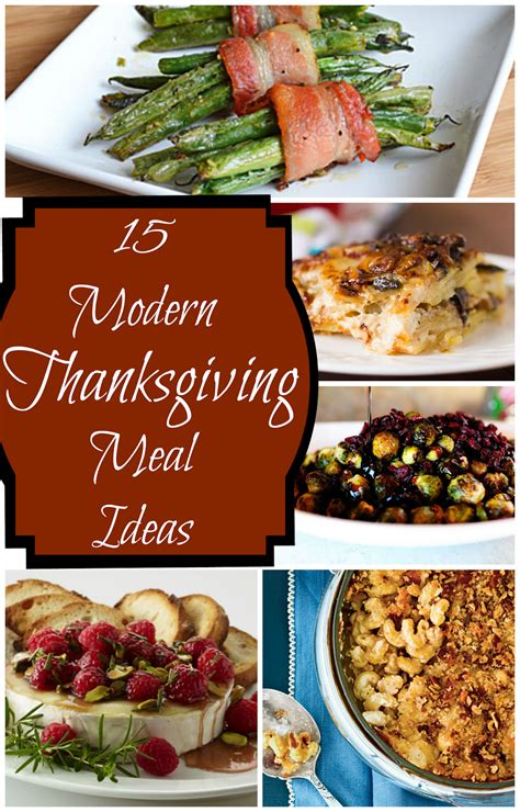 Not Your Mother's Recipes: 15 Modern Thanksgiving Meal Ideas - MyThirtySpot