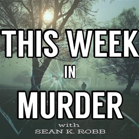 #13 The Murder of Kirsten Costas - This Week in Murder with Sean K. Robb Audiobook | Himalaya