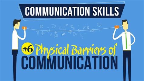 Physical Barriers To Communication