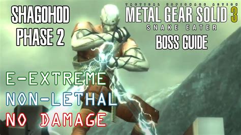 Shagohod Fight Phase 2 | Non-Lethal European Extreme (No Damage) | MGS3 Boss Guide - YouTube