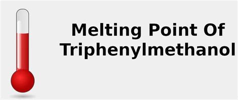 Melting Point of Triphenylmethanol🌡 2022