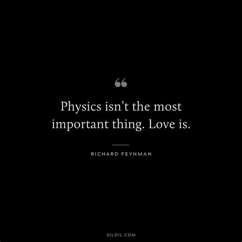 45 Richard Feynman Quotes on Physics, Science, Life, Learning, and Nature