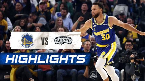 Watch Highlights: San Antonio Spurs Vs Golden State Warriors Video ...