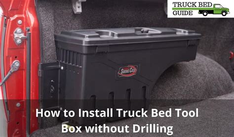 How to Install Truck Bed Tool Box without Drilling - Step by Step described