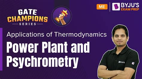 Power Plant and Psychrometry | Applications of Thermodynamics | GATE 2023 Mechanical Engineering ...