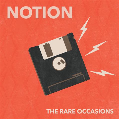 Notion - Single by The Rare Occasions | Spotify