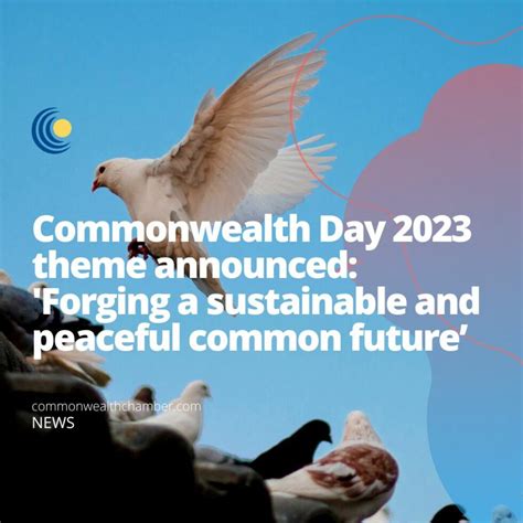 Commonwealth Day 2023 theme announced: 'Forging a sustainable and ...