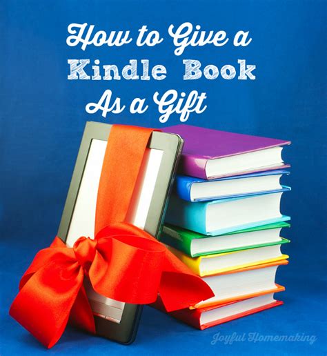 How to Give a Kindle Book as a Gift - Joyful Homemaking