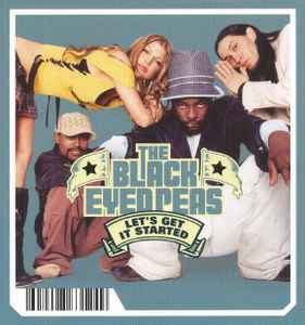 The Black Eyed Peas – Let's Get It Started (2004, CD) - Discogs