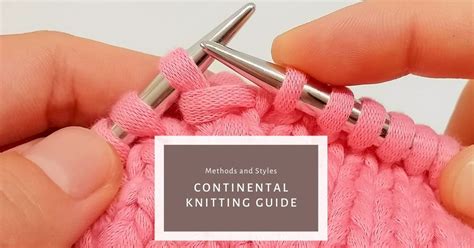 Continental Knitting Tutorial. The Most Stylish Way of Knitting