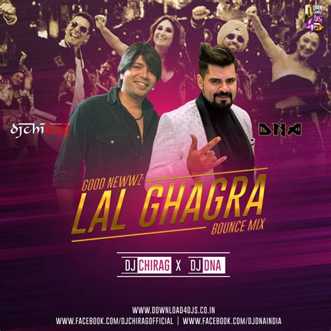 Lal Ghagra – Good Newwz – Bounce Mix – DJ Chirag X DJ DNA | Downloads4Djs