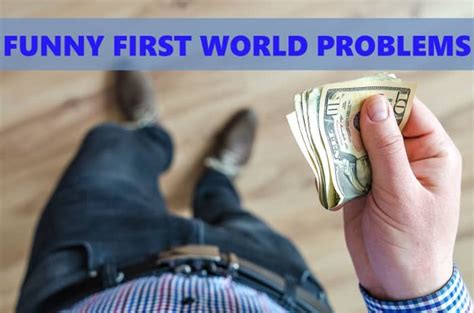 100 Funny First World Problems - TurboFuture