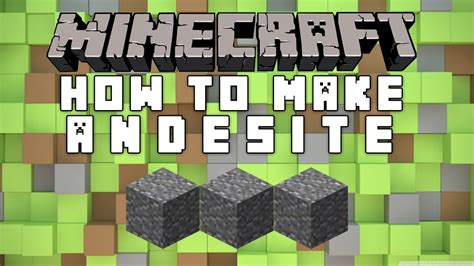 How To Make Andesite In Minecraft? - YouTube