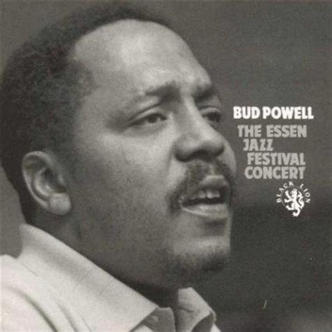 Bud Powell - The Complete Essen Jazz Festival Concert (1960/1988 ...