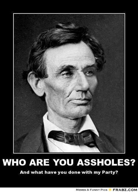 95 best images about Abraham Lincoln memes on Pinterest | Birthday ...