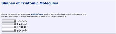 Solved Shapes of Triatomic Molecules Choose the geometrical | Chegg.com