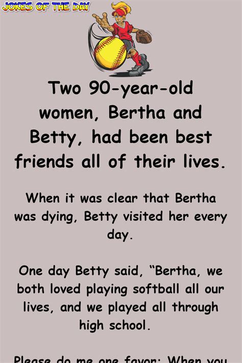 Clean Humor: These two elderly ladies loved playing Softball - then one went to heaven ...