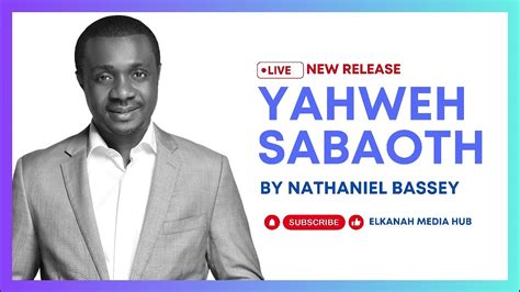 Yahweh Sabaoth by Pastor Nathaniel Bassey Acordes - Chordify