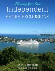 Planning Your Own Independent Shore Excursions on a Southern Caribbean ...