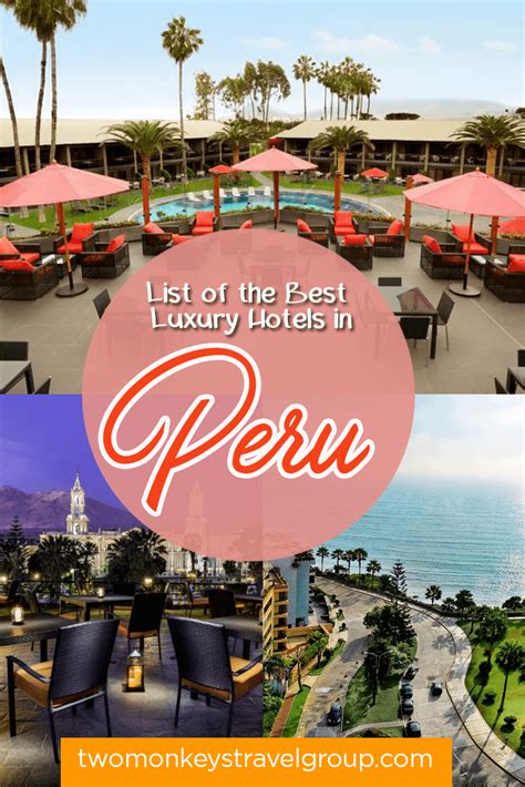 List of the Best Luxury Hotels in Peru (with Photos)