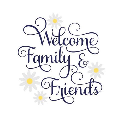 Welcome Sign SVG Welcome Family & Friends SVG Welcome SVG - Etsy