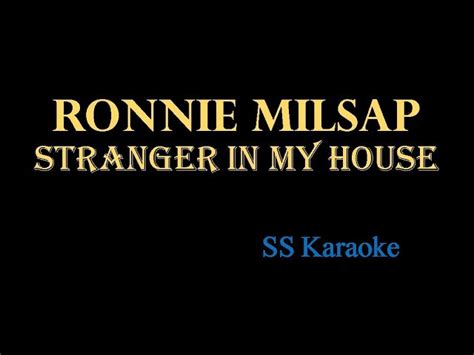 Ronnie Milsap - Stranger in my house Chords - Chordify