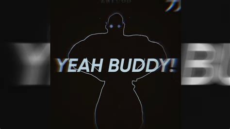 yeah buddy! - YouTube