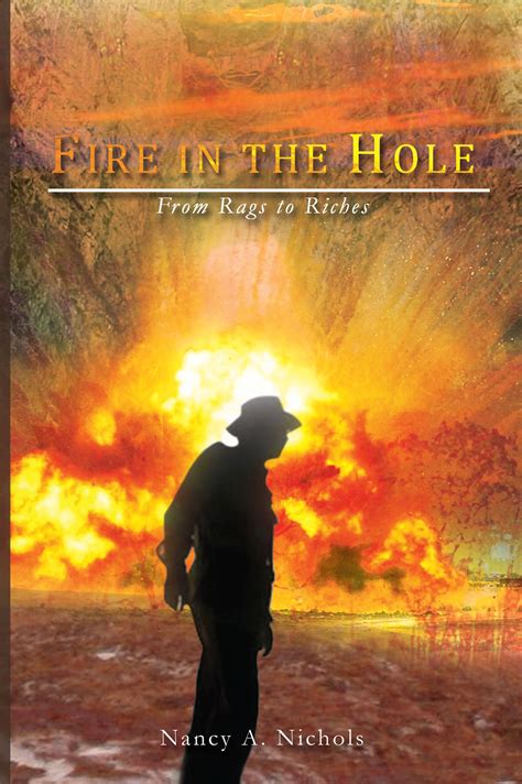 Nancy A. Nichols’s First Book “Fire In The Hole” is a Colorful ...