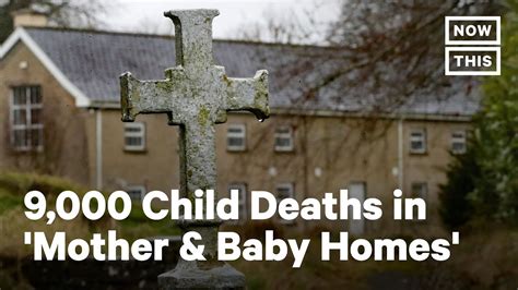 Ireland's 'Mother & Baby Homes' Report Uncovers 9,000 Deaths - YouTube