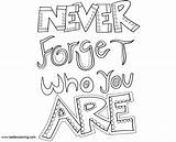 Growth Mindset Coloring Pages Never Forget Who You Are  Free Printable sketch template