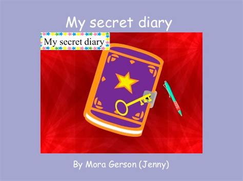 "My secret diary" - Free stories online. Create books for kids | StoryJumper