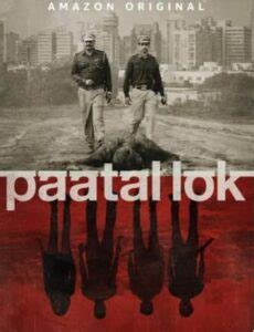 Paatal Lok (Season 1) Cast, Review, Story, Release Date, IMDb, Wiki & More