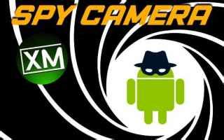 Le migliori app SPY CAMERA da installare su Android (Android)