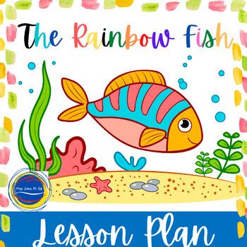 The Rainbow Fish Lesson Plan -2nd Grade-Language Arts by Mrs Lena