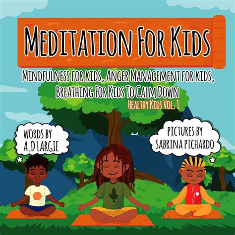 mindfulness books for kids | Mindfulness for kids, Meditation kids ...